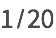 1/20 1/20