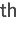 ^(th) ^(th)
