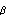 Beta