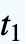 t_(1) t_(1)