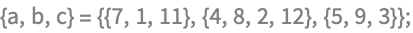 {a, b, c} = {{7, 1, 11}, {4, 8, 2, 12}, {5, 9, 3}};