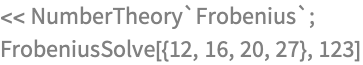 << NumberTheory`Frobenius`;
FrobeniusSolve[{12, 16, 20, 27}, 123]