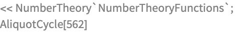 << NumberTheory`NumberTheoryFunctions`;
AliquotCycle[562]