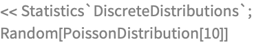 << Statistics`DiscreteDistributions`;
Random[PoissonDistribution[10]]