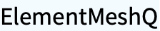 ElementMeshQ
