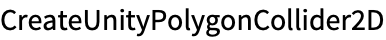 CreateUnityPolygonCollider2D