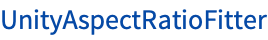 UnityAspectRatioFitter