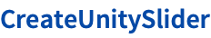 CreateUnitySlider