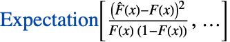 Expectation[((F^^(x)-F(x))^2)/(F(x) (1-F(x))),...]