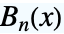 TemplateBox[{n, x}, BernoulliB2]
