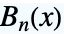 TemplateBox[{n, x}, BernoulliB2]