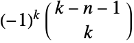 (-1)^k TemplateBox[{{k, -, n, -, 1}, k}, Binomial]