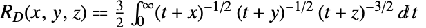 TemplateBox[{x, y, z}, CarlsonRD]⩵3/2int_0^infty(t+x)^(-1/2)(t+y)^(-1/2)(t+z)^(-3/2)dt