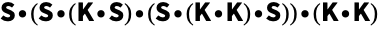 TemplateBox[{}, CombinatorS](TemplateBox[{}, CombinatorS](TemplateBox[{}, CombinatorK]TemplateBox[{}, CombinatorS])(TemplateBox[{}, CombinatorS](TemplateBox[{}, CombinatorK]TemplateBox[{}, CombinatorK])TemplateBox[{}, CombinatorS]))(TemplateBox[{}, CombinatorK]TemplateBox[{}, CombinatorK])