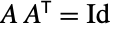 A TemplateBox[{A}, Transpose]=Id