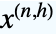 TemplateBox[{x, n, h}, FactorialPower3]