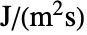 TemplateBox[{InterpretationBox[, 1], {"J", , "/(", , {"m", ^, 2}, , "s", , ")"}, joules per meter squared second, {{(, "Joules", )}, /, {(, {{"Meters", ^, 2},  , "Seconds"}, )}}}, QuantityTF]