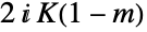 2 ⅈ TemplateBox[{{1, -, m}}, EllipticK]