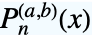 TemplateBox[{n, a, b, x}, JacobiP]