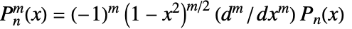 TemplateBox[{n, m, x}, LegendreP3]=(-1)^m(1-x^2)^(m/2)(d^m/dx^m)TemplateBox[{n, x}, LegendreP]