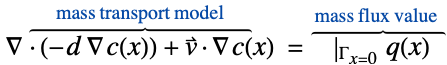  del .(-d del c(x))+v^->.del c(x)^(︷^(       mass transport model       )) =|_(Gamma_(x=0))q(x)^(︷^( mass flux value  ))