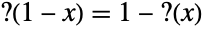 TemplateBox[{{1, -, x}}, MinkowskiQuestionMark]=1-TemplateBox[{x}, MinkowskiQuestionMark]