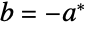 b=-TemplateBox[{a}, Conjugate]