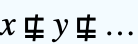 x⋢y⋢...