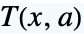 TemplateBox[{x, a}, OwenT]