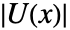 TemplateBox[{{U, (, x, )}}, Det]