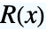 TemplateBox[{x}, RiemannR]