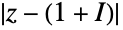 TemplateBox[{{z, -, {(, {1, +, I}, )}}}, Abs]