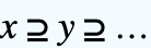 x superset= y superset= ... x superset= y superset= ...