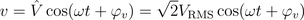 v=\sqrt{2}V_{\mathrm{RMS}}\cos(\omega t+\varphi_{v})